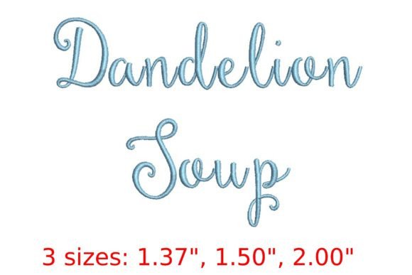 Dandelion Soup Font: Elegant Embroidery for Gifts